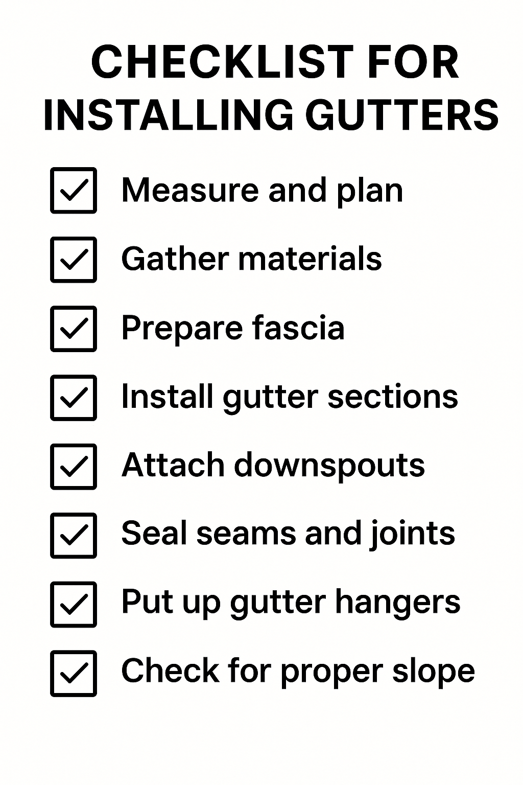 Gutter Installation Check list